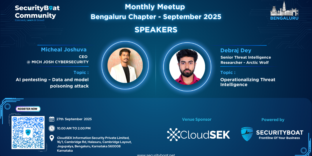 SecurityBoat Community Monthly Meetup – Bengaluru Chapter (September 2025)